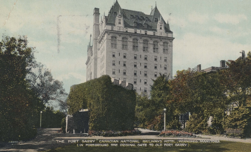 1920 - The Fort Garry Canadian National Railways' Hotel (in Foreground the Original Gate to Old Fort Garry)